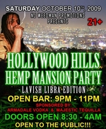Hollywood Hills Hemp Mansion Party