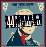 44 Plays for 44 Presidents