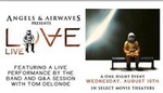 Angels & Airwaves Present LOVE Live