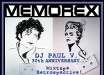 Memorex: DJ Paul V. 30th Anniversary