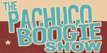 The Pachuco Boogie Show