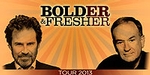 Bill O'Reilly and Dennis Miller: Bolder and Fresher