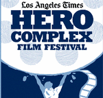 LA Times Hero Complex Film Festival