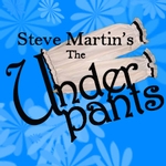 Steve Martin's The Underpants