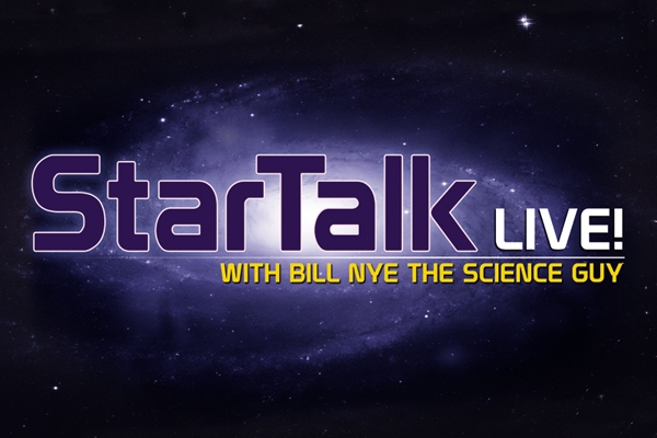 StarTalk w/ Bill Nye the Science Guy