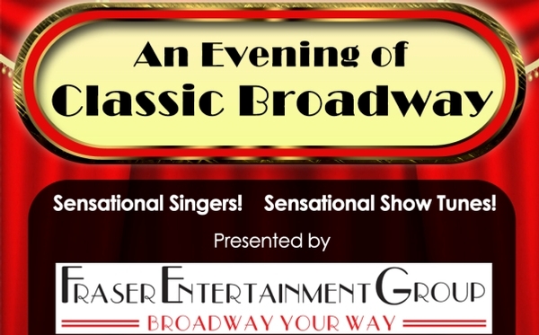 An Evening of Classic Broadway