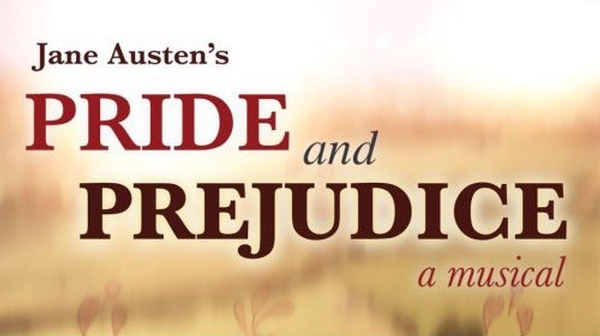 Jane Austen's Pride and Prejudice: A Musical