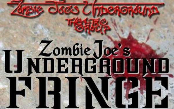 Zombie Joe's Underground Fringe