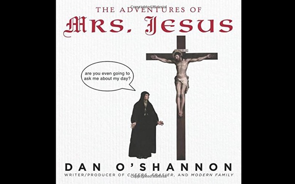 <i>The Adventures of Mrs. Jesus</i>