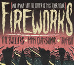 Fireworks/The Swellers