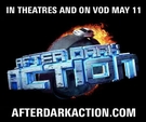 After Dark Action Series