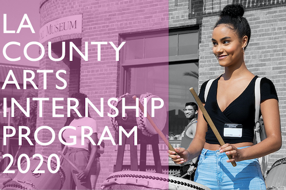 LA County Arts Internship Program Opens For College Students - Start applying on July 15th