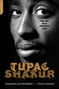 <i>Tupac Shakur: The Life and Times of an American Icon</i>