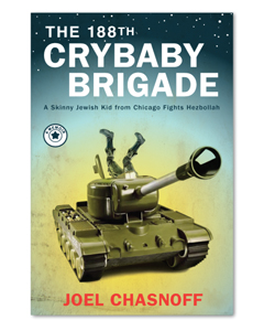 <i>The 188th Crybaby Brigade: A Skinny Jewish Kid from Chicago Fights Hezbollah – A Memoir</i>