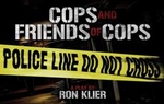 Cops and Friends of Cops