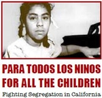Para Todos Los Ninos - Fighting Segregation in California