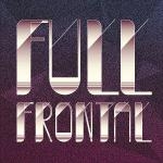 Full Frontal at La Cita