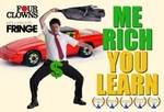 Me Rich You Learn