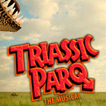 Triassic Parq - The Musical