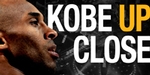 Kobe Up Close