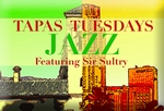 Tapas Tuesday Jazz Nights with Sir Sultry Quintet