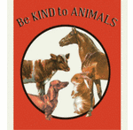 Be Kind to Animals: A History of Humane Education 