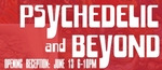 Psychedelic and Beyond