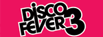 Disco Fever 3