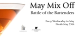 May Mix Off: Battle of the Bartenders