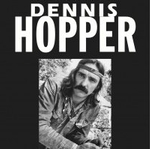 Dennis Hopper - Wild Ride of a Hollywood Rebel