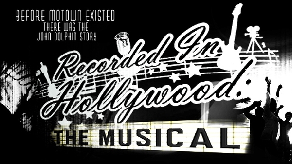 Recorded In Hollywood: The Musical