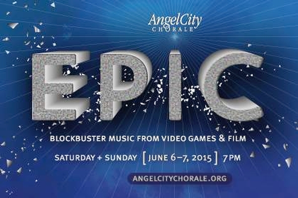 Angel City Chorale: Epic