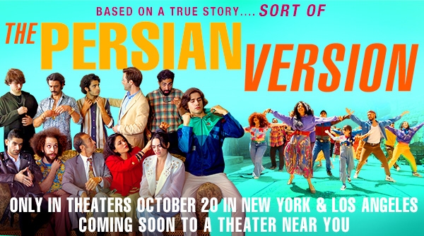 RSVP to Screenings of The Persian Version in L.A. and NYC on October 20 & 21
