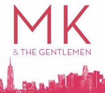 MK & the Gentlemen