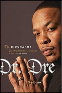 <i>Dr. Dre: the Biography</i>