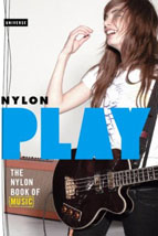 <i>Play: The Nylon Book of Music</i>