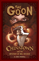 <i>The Goon: Chinatown and the Mystery of Mr. Wicker</i>