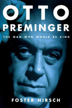 <i>Otto Preminger: The Man Who Would Be King</i>